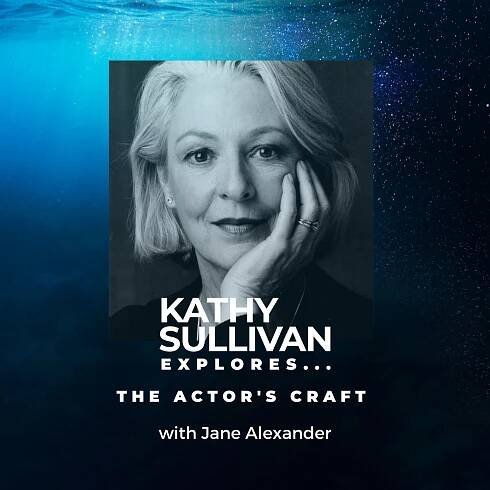 121 | The Actor's Craft with Jane Alexander — Kathy Sullivan