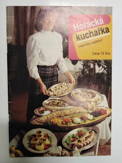Horácká kuchařka - František Mořický (sešit)