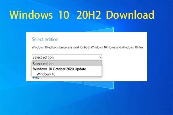 Get the Windows 10 20H2 Download – 3 Reliable Methods
