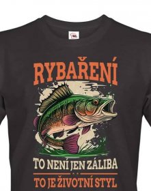 Vtipné rybářské tričko Rybaření je životní styl