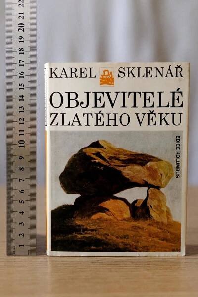 Objevitelé zlatého věku / Sklenář - Odborné knihy