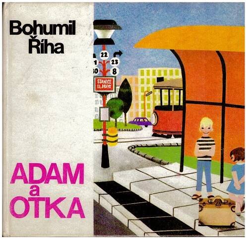 Bohumil Říha – Adam a Otka Bohumil Říha – Plnoknih