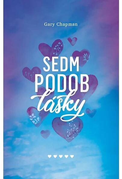 Sedm podob lásky - Gary Chapman (2022, brožovaná) od 329 Kč