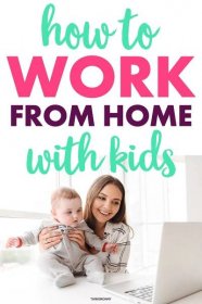 How to Work From Home While You Have Kids - Twins Mommy