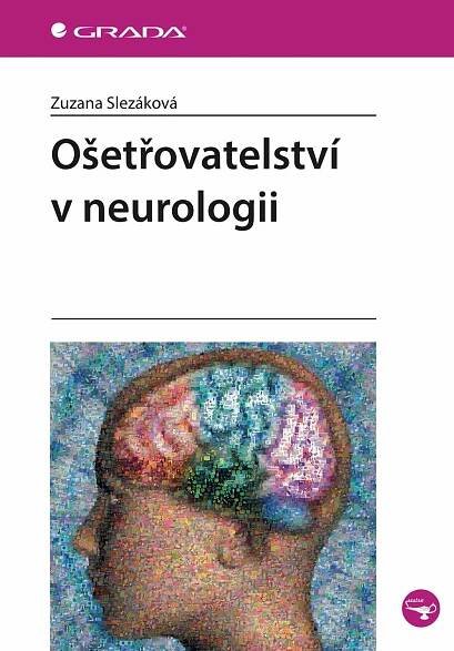 Ošetřovatelství v neurologii elektronická kniha