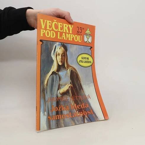 Jaromíra Hüttlová Večery pod lampou 23/94. Jožka hledá samostatnost