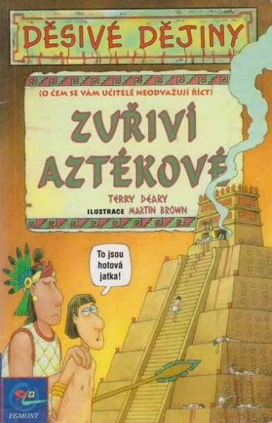 Zuřiví Aztékové - Antikvariát Dlážděná
