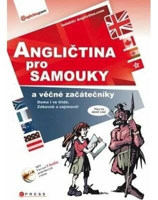 Angličtina pro samouky a věčné začátečníky + CD MP3 [E-kniha] - Anglictina.com