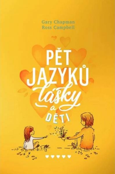 Pět jazyků lásky a děti - Gary Chapman