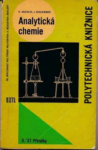 Kniha Analytická chemie - Učeb. pomůcka pro stud. odb. škol, večerních škol a dálkového studia - Trh knih - online antikvariát