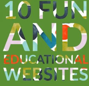 10 Fun and Educational Websites for Kids