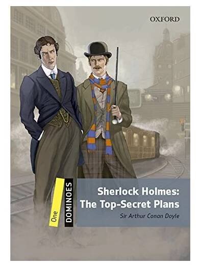 Oxford Dominoes: Sherlock Holmes: The Top-Secret Plans + MP3 audio download