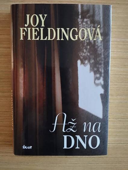 Až na dno - Fieldingová Joy