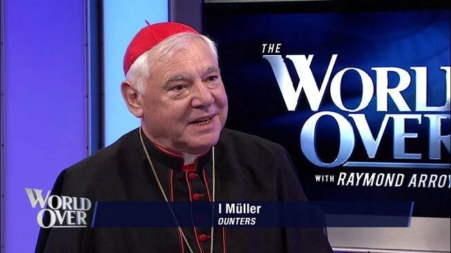 World Over - 2019-10-24 - Cardinal Gerhard Müller with Raymond Arroyo