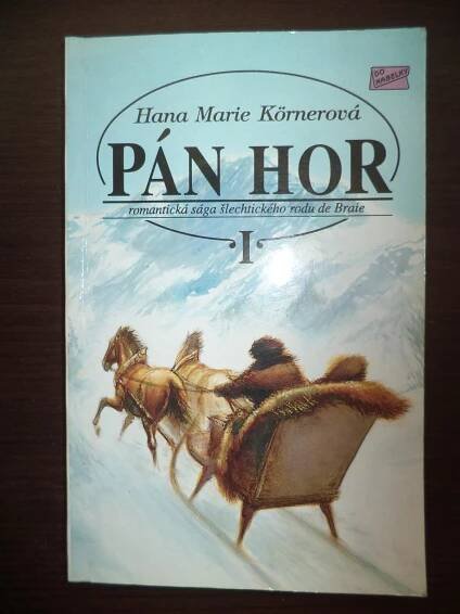 Pán Hor I. - Hana Marie Kornerová - Knihy