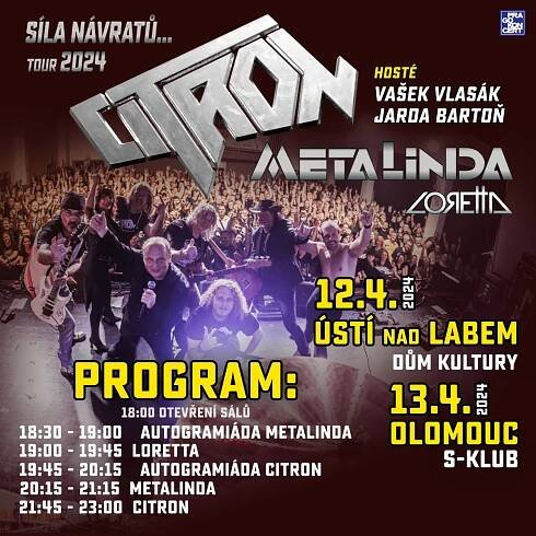 Turné legend CITRON, METALINDA, LORETTA „Síla Návratů“ pokračuje už tento týden! | PRAGOKONCERT BOHEMIA, a.s.