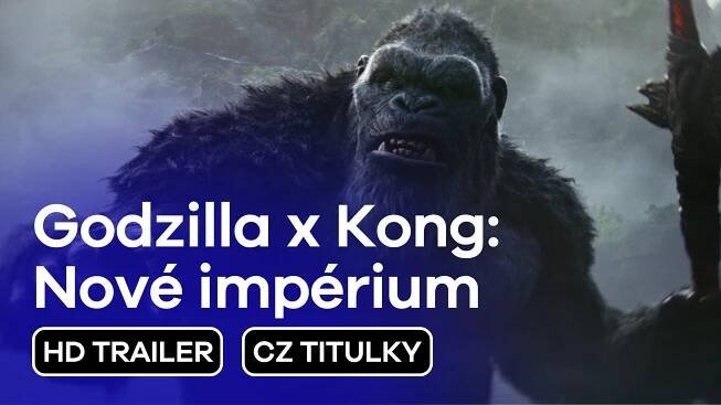Video: Godzilla x Kong: Nové impérium: 2. trailer