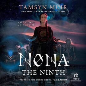 Nona the Ninth Audiobook By Tamsyn Muir cover art