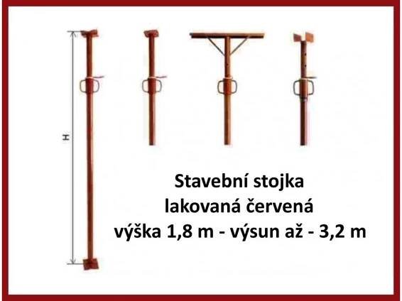 Stavební stojka lakovaná červená výška 1,8m - výsun až - 3,2 m
