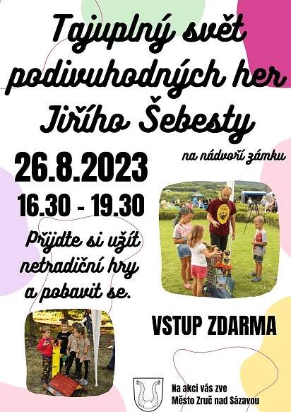 Tajuplný svět podivuhodných her Jiřího Šebesty - Zámek Zruč nad Sázavou
