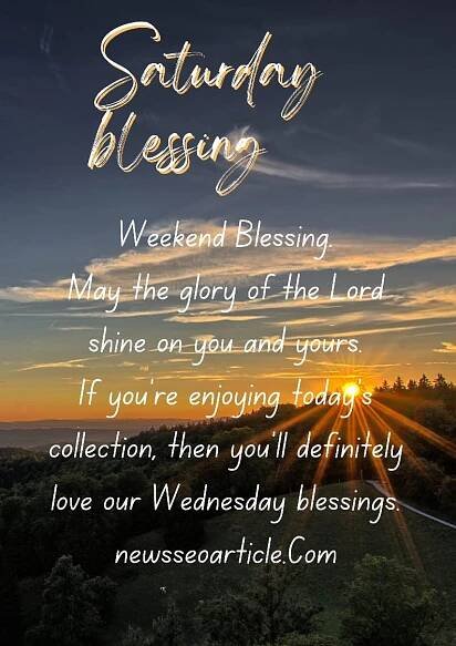 100 Best Saturday Morning Blessings Images And Quotes 33