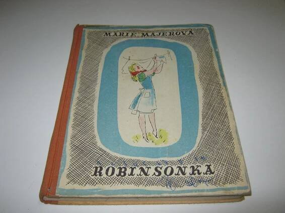 Robinsonka Marie Majerová - Knihy