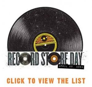 Record Store Day 2024 - CLICK FOR LIST