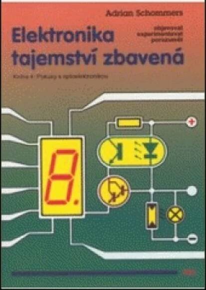 Elektronika tajemství zbavená, Pokusy s optoelektronikou