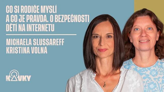 91. Děti na internetu. Co si rodiče myslí a co je pravda? - Kavky