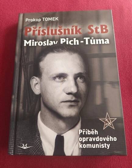 Příslušník STB - Miroslav Pich - Tůma