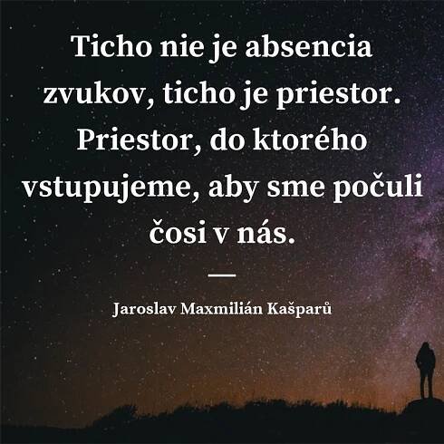 Ticho nie je absencia zvukov, ticho je priestor. Priestor,...