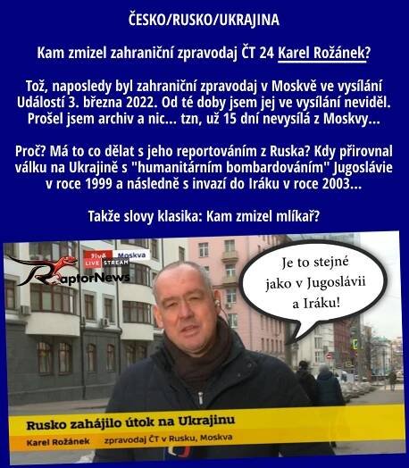 Kam zmizel zahraniční zpravodaj ČT 24 Karel Rožánek, který reportoval z Moskvy?