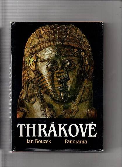 Thrákové-Jan Bouzek - Knihy