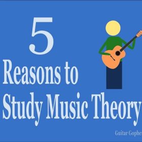 5 Reasons to Study Music Theory for Guitar