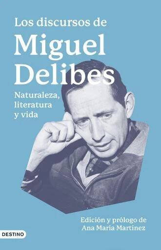 Obrázek ikony Los discursos de Miguel Delibes: Naturaleza, literatura y vida