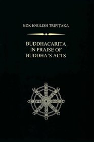 Buddhacarita: In Praise of Buddha’s Acts