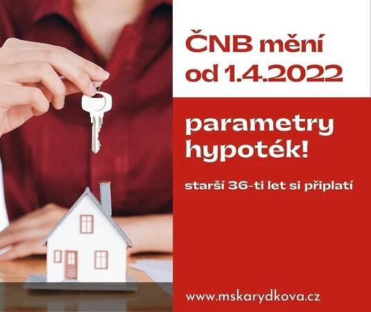 Jak ovlivní ČNB hypotéky od 1. 4. 2022? - Martina Škarydková