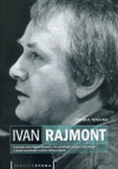 Ivan Rajmont - Zdeněk A. Tichý, kolektiv