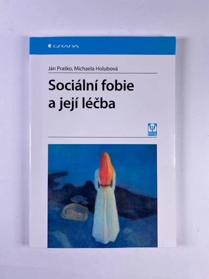 Sociální fobie a její léčba