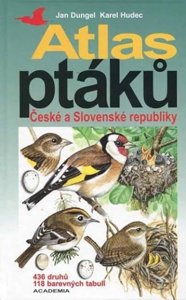 Atlas ptáků České a Slovenské republiky: 436 druhů, 118 barevných tabulí (2001)