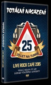 TOTÁLNÍ NASAZENÍ - LIVE ROCK CAFÉ 2015 (25 LET NA TURNÉ)