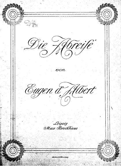 Die Abreise (Albert, Eugen d') – IMSLP