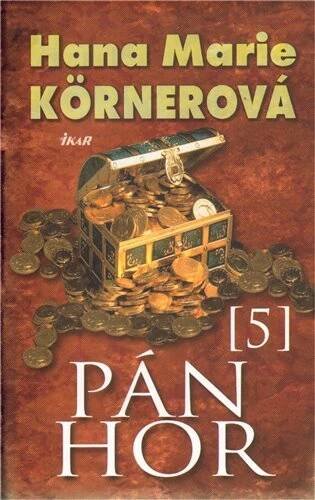 Pán hor 5 - Hana Marie Körnerová