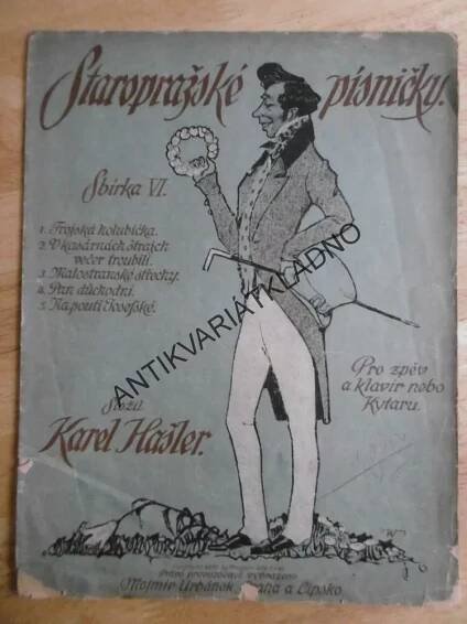 STAROPRAŽSKÉ PÍSNIČKY, KAREL HAŠLER, TEXTY, 1 ks, ZPĚVNÍK