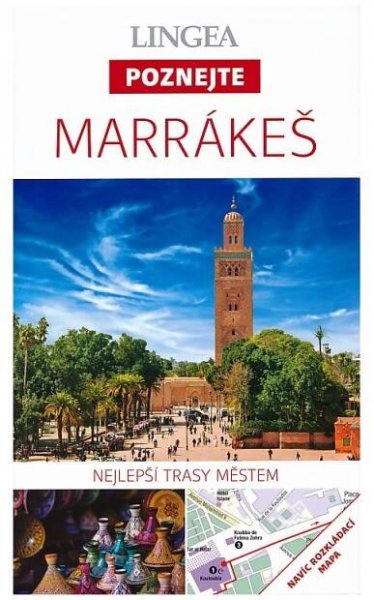 TURISTICKÝ PRŮVODCE MARRÁKEŠ