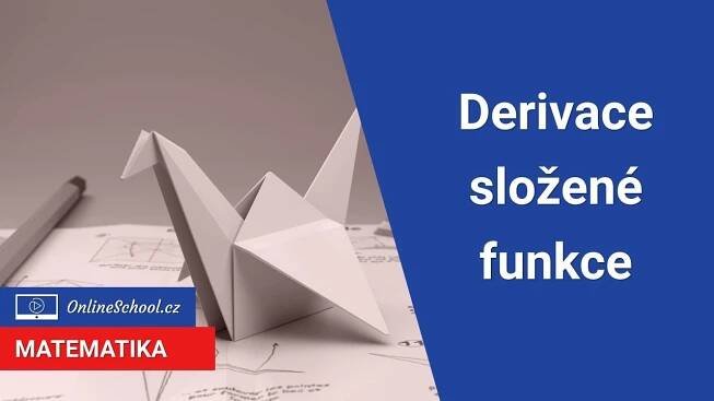 Derivace složené funkce