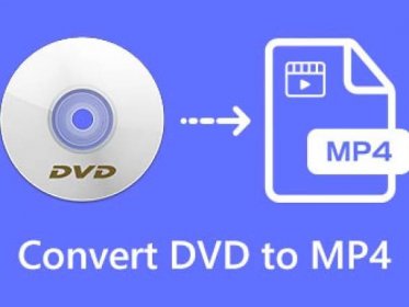 4 Free Methods to Convert DVD to MP4 [Step by Step]