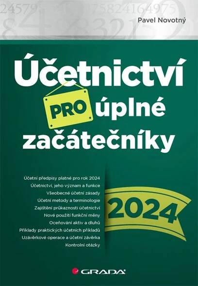 Účetnictví pro úplné začátečníky 2024 - Pavel Novotný (2024) [E-kniha] e-kniha od 209 Kč