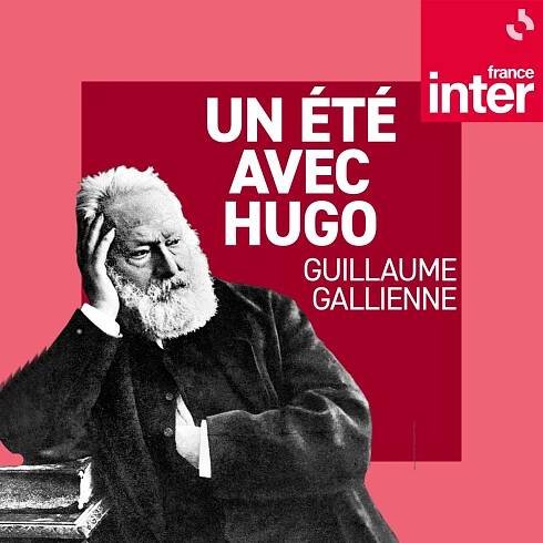 Un été avec Victor Hugo