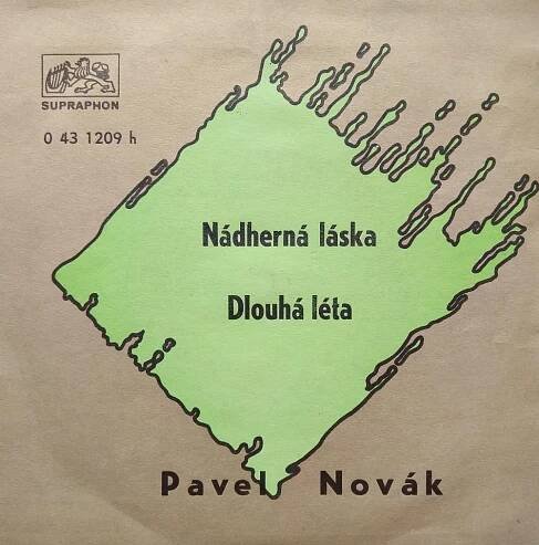 Pavel Novák - Nádherná láska Dlouhá léta SP od 20 Kč - Heureka.cz